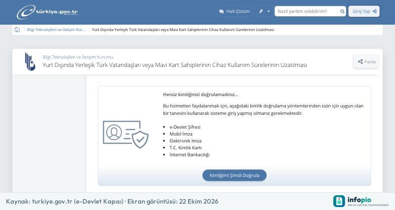 e-Devlet'te Yurt Dışında Yerleşik Türk Vatandaşları veya Mavi Kart Sahiplerinin Cihaz Kullanım Sürelerinin Uzatılması hizmeti giriş ekranı